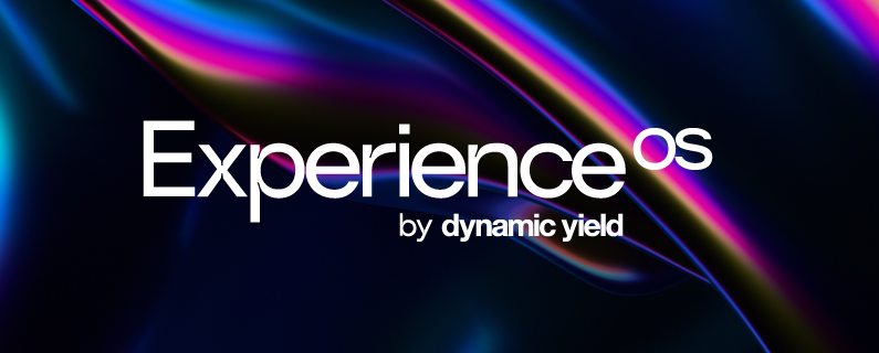 Dynamic Yield is now the Experience OS